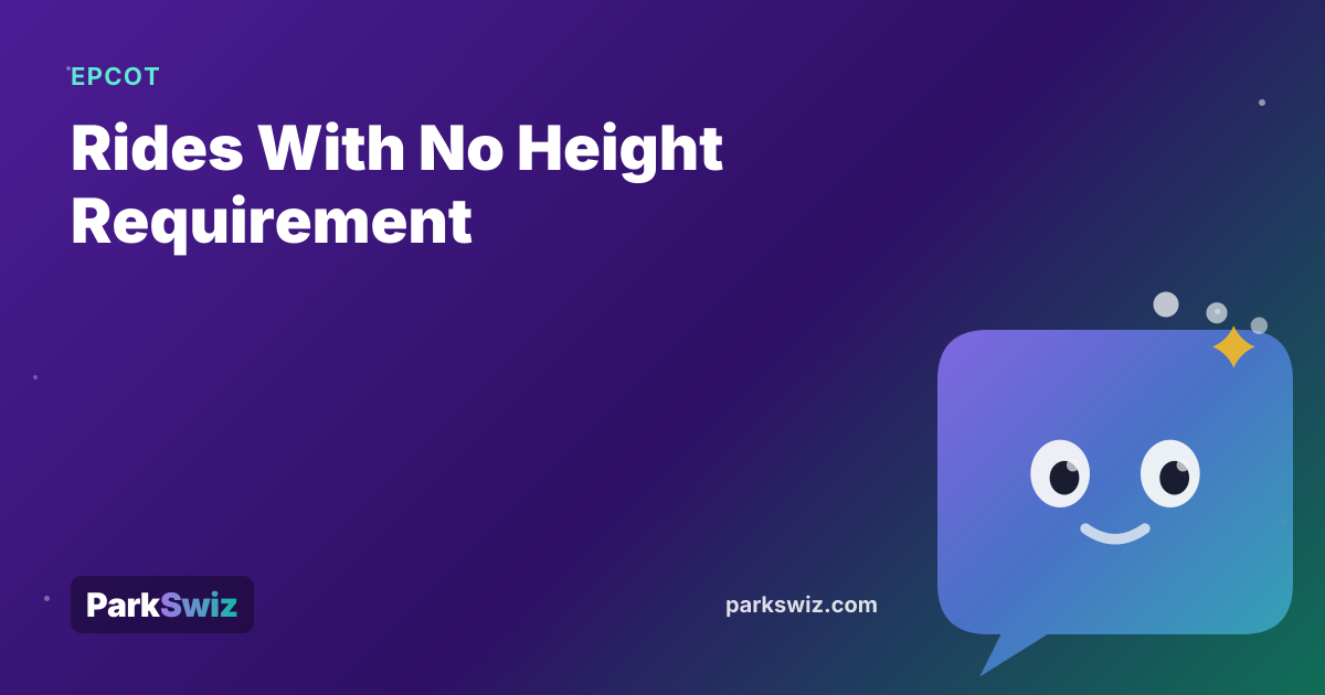 Rides at EPCOT With No Height Requirement (2026 List) | ParkSwiz